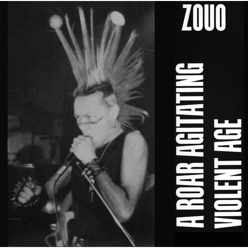 ZOUO - A Roar Agitating Violent Age cover 