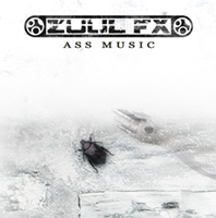 ZUUL FX - Ass Music cover 